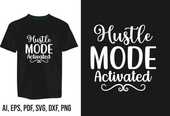 Hustle Mood Typography Design: A Professional Creative Asset